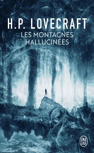 Les montagnes hallucinées 