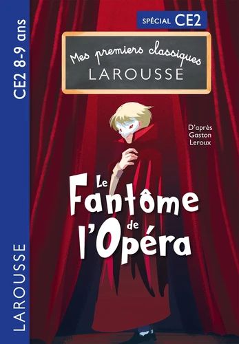 Le Fantôme de l`opéra CE2
