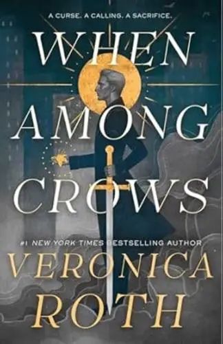When Among Crows ( The Curse Bearer Series )