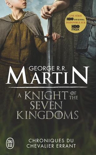 A Knight of the Seven Kingdoms Chroniques du Chevalier errant 