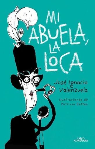 Mi abuela la loca 