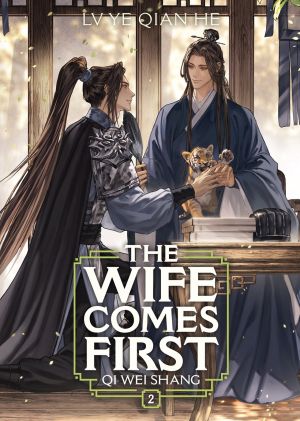 The Wife Comes First: Qi Wei Shang (Novel) Vol. 2