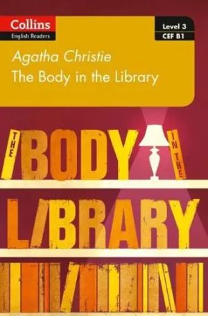 Body in the Library Collins English Readers Level 3 CEFR B1