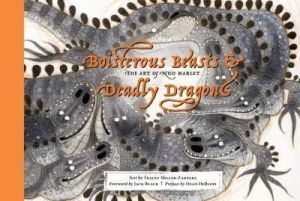Boisterous Beasts & Deadly Dragons The Art of Nico Marlet 