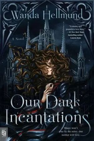 Our Dark Incantations