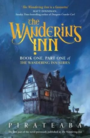 The Wandering Inn Book One, Part One
